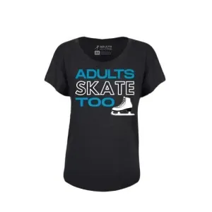 Adults Skate Too Women's Dolman Tee