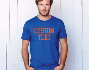 CUSTOM TEXT Gameday T-Shirt