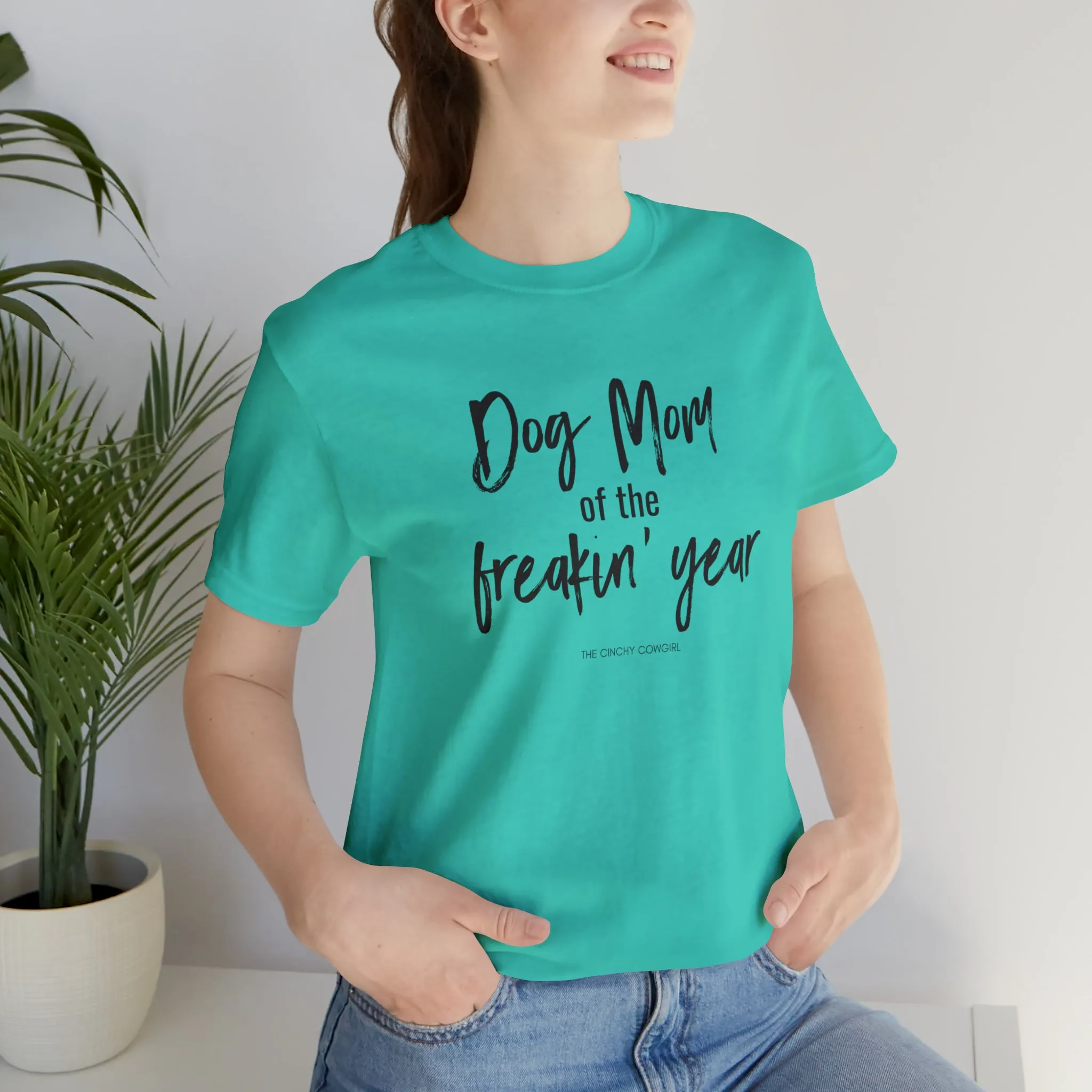 Dog Mom of the Freakin' Year Short Sleeve Tee