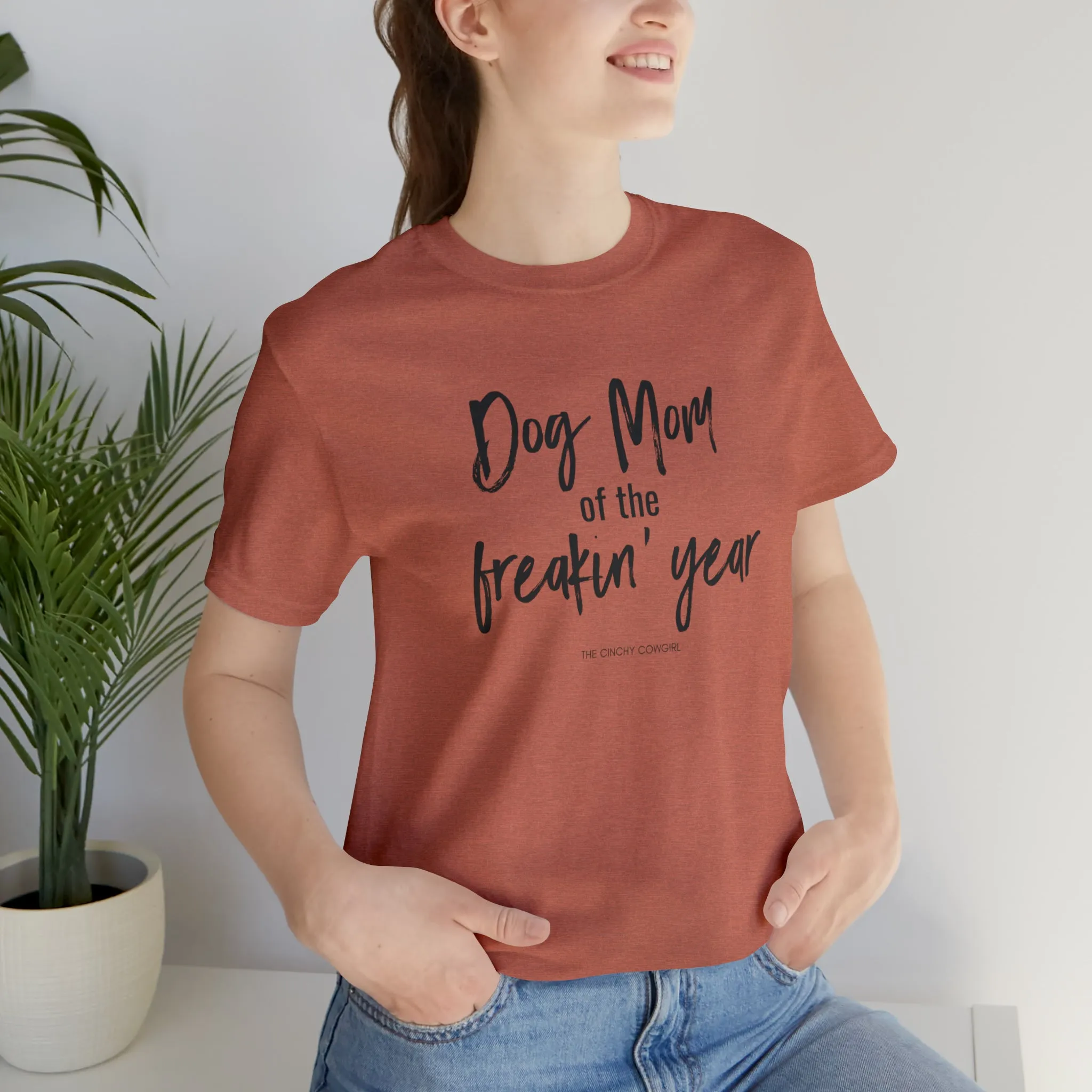 Dog Mom of the Freakin' Year Short Sleeve Tee